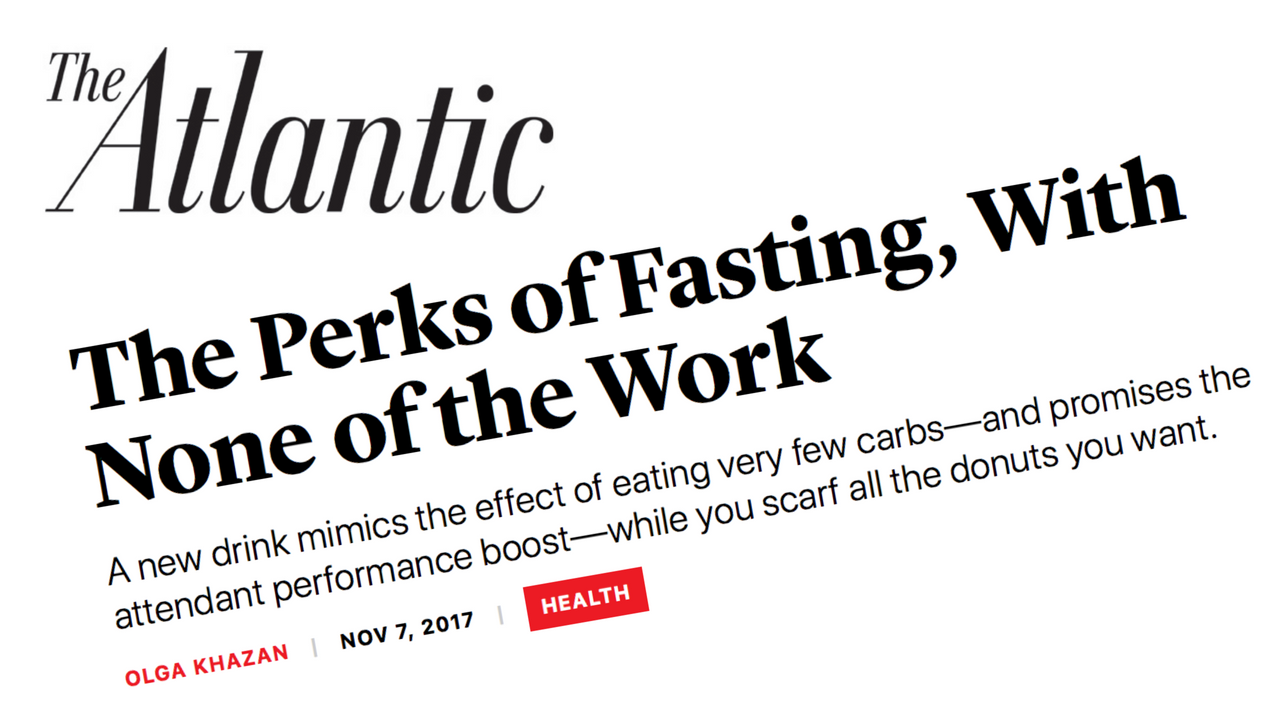 The Atlantic: The Perks of Fasting, With None of the Word - the New Keto Drink
